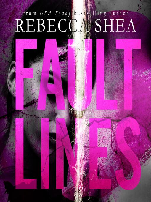 Title details for Fault Lines by Rebecca Shea - Available